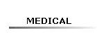 MEDICAL